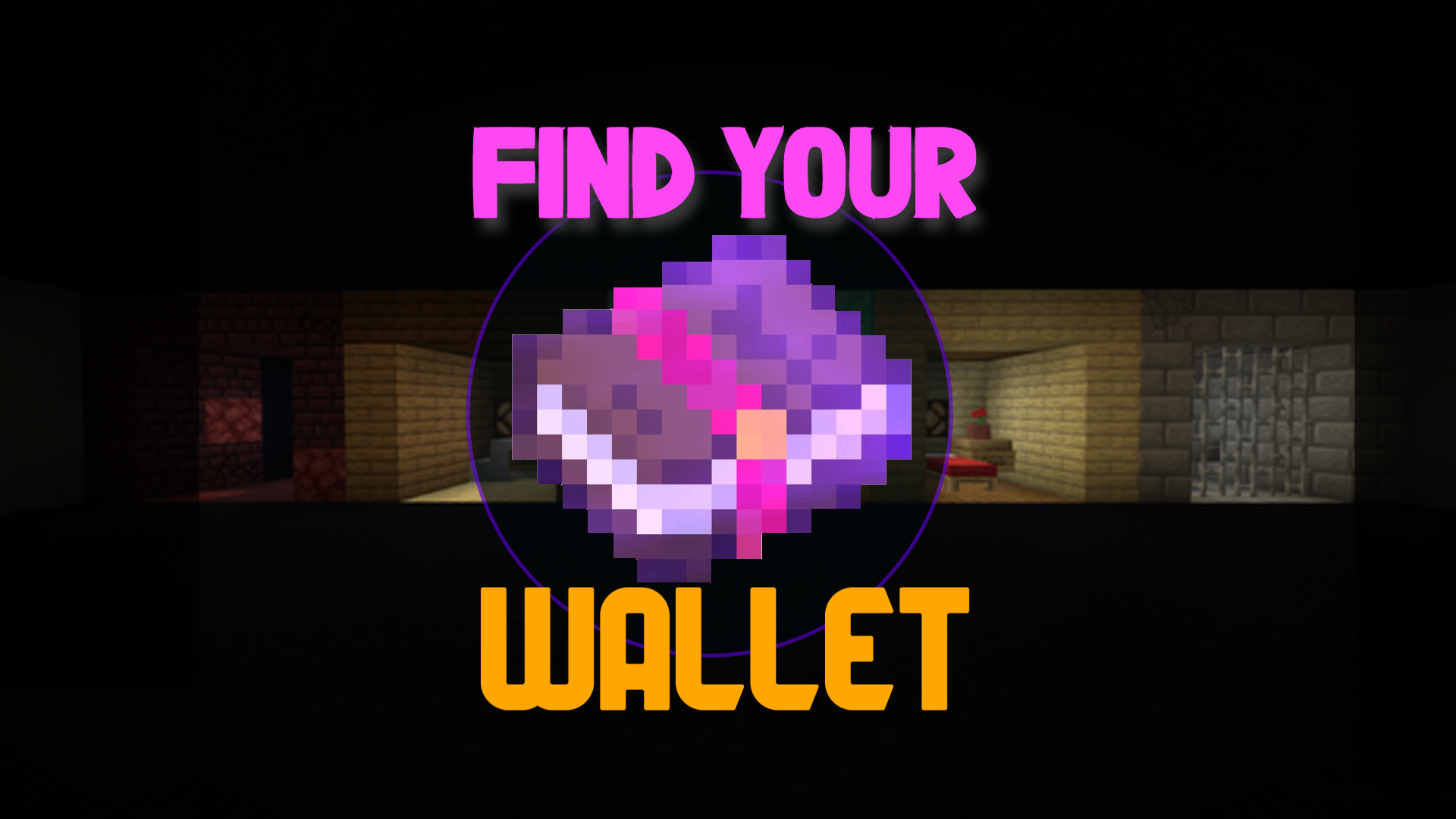 Herunterladen Find Your Wallet: Remastered zum Minecraft 1.16.4